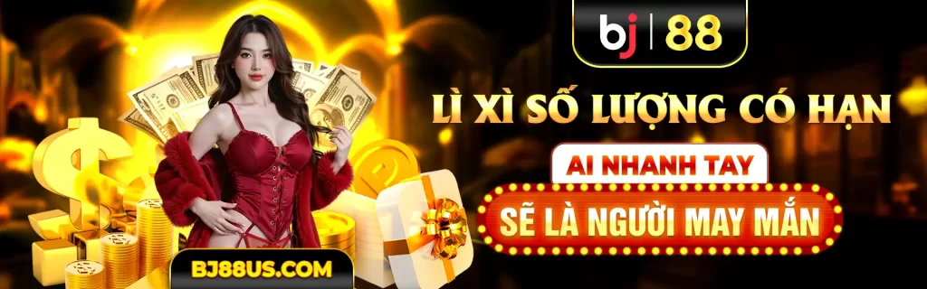 cơn bão lì xi bj88