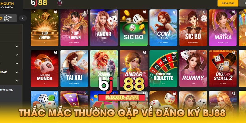 Thắc mắc thường gặp về đăng ký Bj88