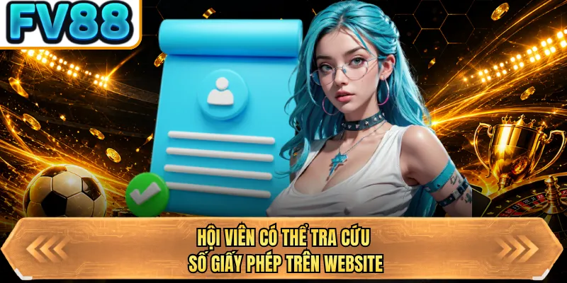hoi vien co the tra cuu so giay phep tren website