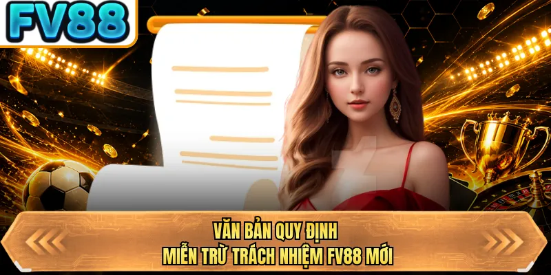 van ban quy dinh mien tru trach nhiem bj88 moi