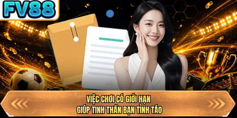 viec choi co gioi han giup tinh than ban tinh tao